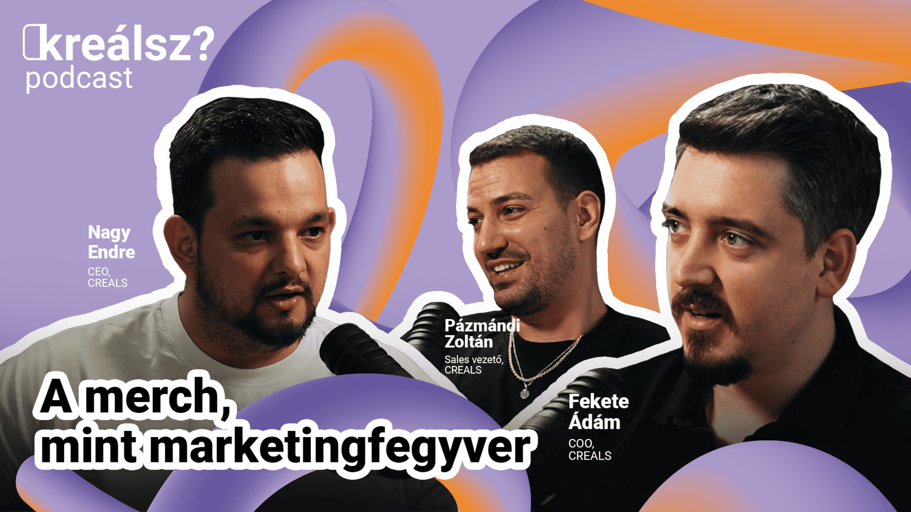 Kreálsz? – A podcast, ahol a merchről beszélünk, őszintén